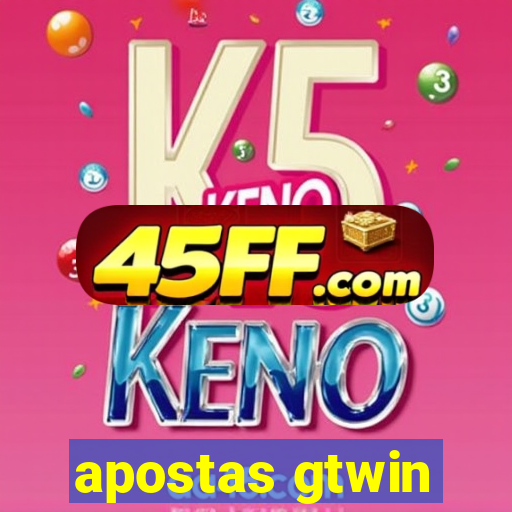 apostas gtwin